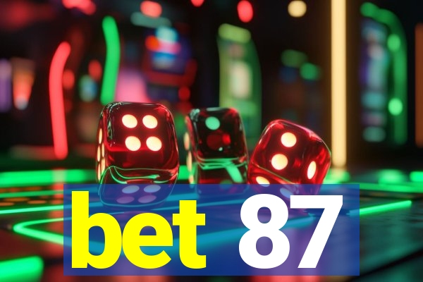 bet 87